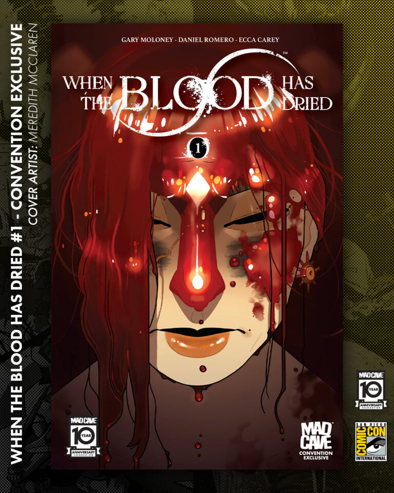 When The Blood Has Dried #1 - Convention Exclusive Variant
Cover Artist: Meredith McClaren